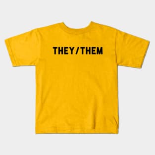 They/Them Kids T-Shirt